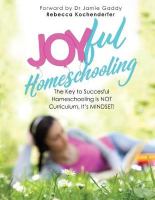 Book cover for Joyful Homeschooling