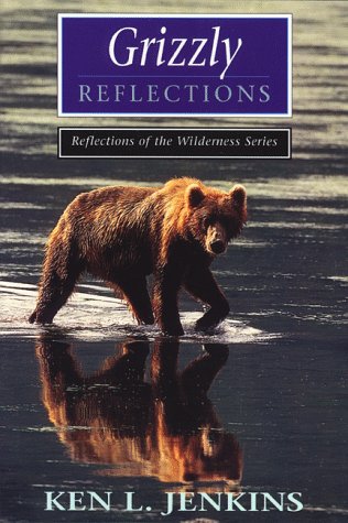 Book cover for Grizzly Reflections