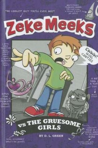 Cover of Zeke Meeks Vs the Gruesome Girls
