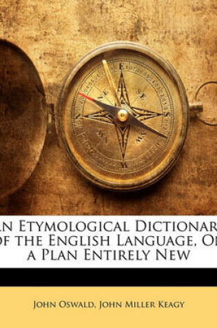 Cover of An Etymological Dictionary of the English Language, on a Plan Entirely New