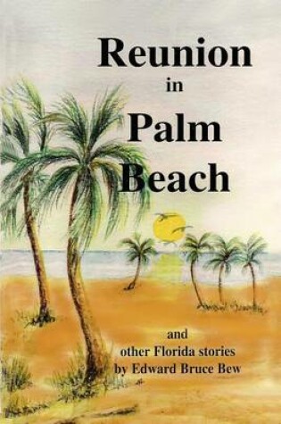 Cover of Reunion in Palm Beach