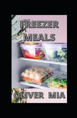 Book cover for Freezer Meals