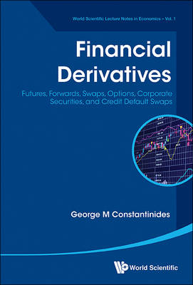 Cover of Financial Derivatives: Futures, Forwards, Swaps, Options, Corporate Securities, And Credit Default Swaps