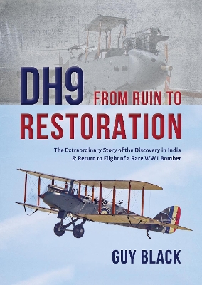 Cover of DH9: From Ruin to Restoration