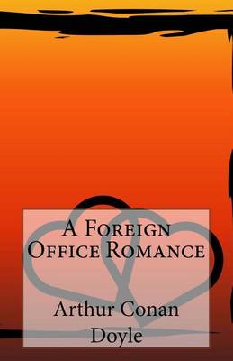 Book cover for A Foreign Office Romance