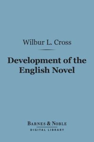 Cover of The Development of the English Novel (Barnes & Noble Digital Library)