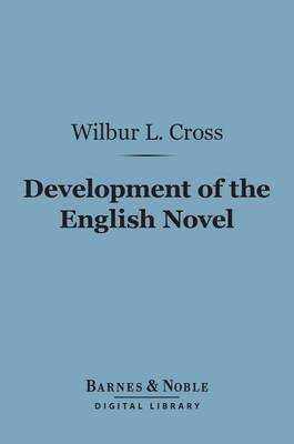 Book cover for The Development of the English Novel (Barnes & Noble Digital Library)