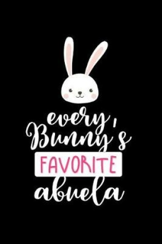 Cover of Every Bunny's Favorite Abuela