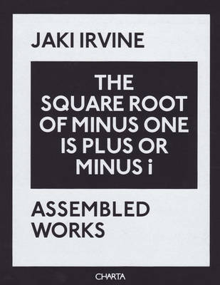 Book cover for The Square Root of Minus One is Plus or Minus i