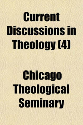 Cover of Current Discussions in Theology (4)