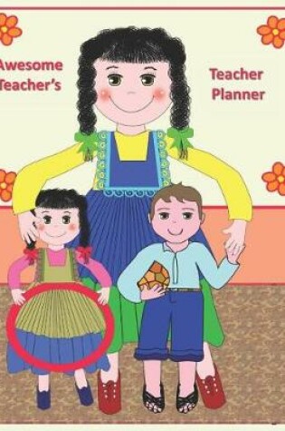 Cover of Awesome Teacher's Teacher Planner