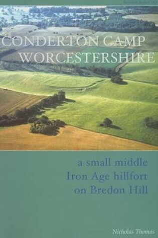 Cover of Conderton Camp, Worcestershire