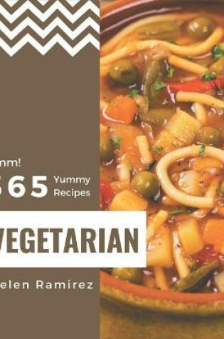 Cover of Hmm! 365 Yummy Vegetarian Recipes