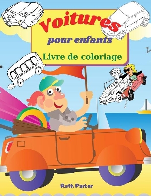 Book cover for Voitures pour enfants - Livre de coloriage