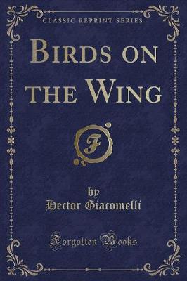 Book cover for Birds on the Wing (Classic Reprint)