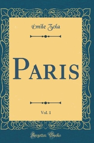 Cover of Paris, Vol. 1 (Classic Reprint)