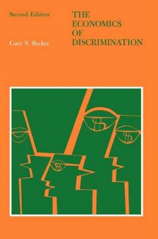 Cover of The Economics of Discrimination