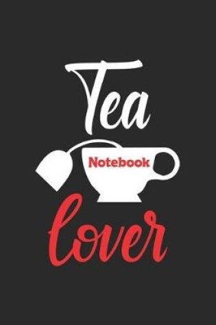 Cover of Tea Notebook Lover