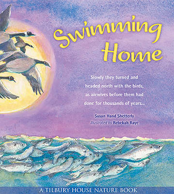 Cover of Swimming Home (Tilbury House Nature Book)