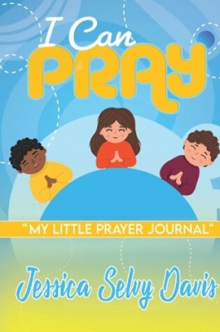 Cover of I Can Pray