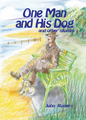 Book cover for One Man and His Dog and Other Stories