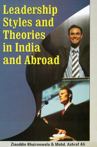 Cover of Leadership Styles and Theories in India and Abroad