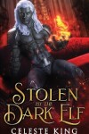 Book cover for Stolen By The Dark Elf