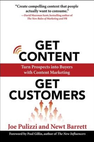 Cover of Get Content Get Customers: Turn Prospects into Buyers with Content Marketing