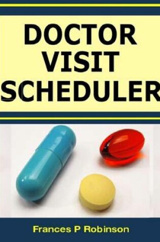 Cover of Doctor Visit Scheduler