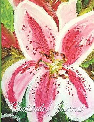 Book cover for Gratitude Journal - Stargazer Lily Acrylic Painting