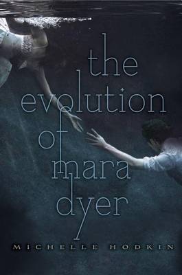 Book cover for The Evolution of Mara Dyer