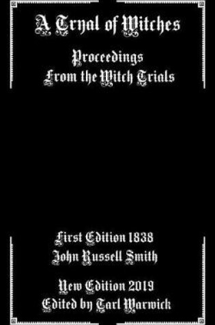 Cover of A Tryal of Witches