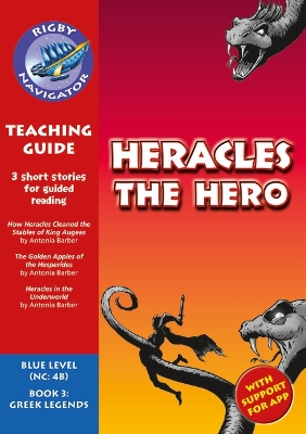 Book cover for Navigator New Guided Reading Fiction Year 5, Heracles the Hero Teaching Guide