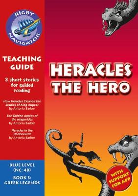 Book cover for Navigator New Guided Reading Fiction Year 5, Heracles the Hero Teaching Guide