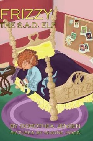 Cover of Frizzy, the S.A.D. Elf