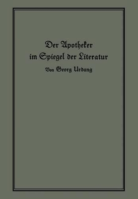 Cover of Der Apotheker Im Spiegel Der Literatur