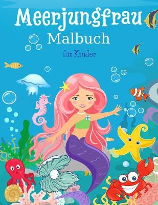 Book cover for Meerjungfrau Färbung Buch für Kinder