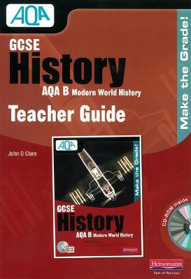 Book cover for GCSE AQA B: Modern World History Teacher Guide