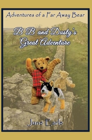 Cover of B B and Dusty's Great Adventure