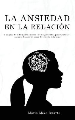 Cover of La ansiedad en la relacion