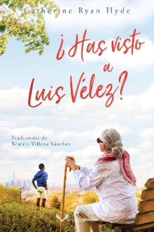 Cover of ¿Has visto a Luis Vélez?