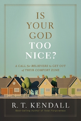 Book cover for Is Your God Too Nice?