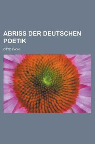 Cover of Abriss Der Deutschen Poetik