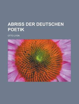 Book cover for Abriss Der Deutschen Poetik