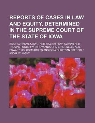 Book cover for Reports of Cases in Law and Equity, Determined in the Supreme Court of the State of Iowa (Volume 50)