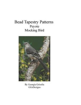 Book cover for Bead Tapestry Patterns Peyote Mockingbird