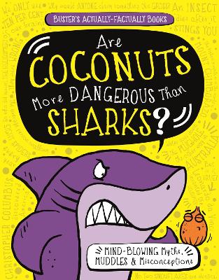 Book cover for Are Coconuts More Dangerous Than Sharks?