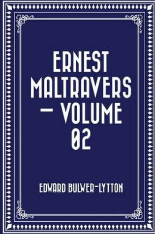 Cover of Ernest Maltravers - Volume 02