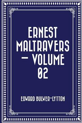 Book cover for Ernest Maltravers - Volume 02