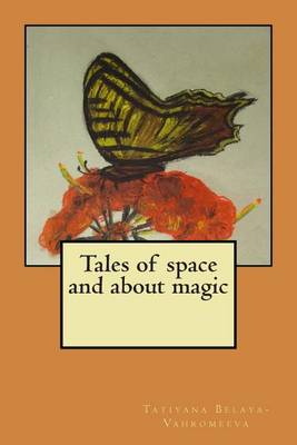 Book cover for Tales of Space and about Magic